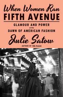 When Women Ran Fifth Avenue by Julie Satow