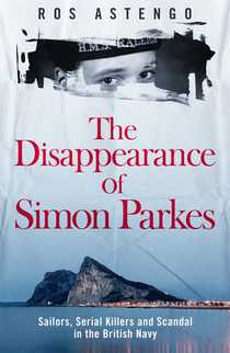 The Disappearance of Simon Parkes by Ros Astengo